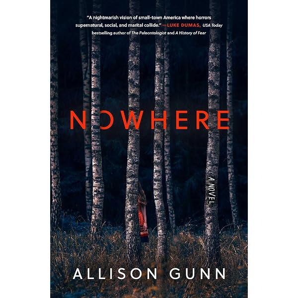 Amazon.com: Nowhere: A Novel: 9781668046661: Gunn, Allison: Books